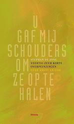 Foto van U gaf me schouders om ze op te halen - stephan de jong - ebook (9789021144634)