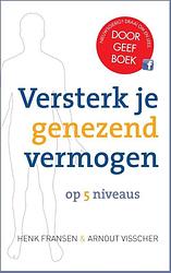 Foto van Versterk je genezend vermogen op 5 niveaus - arnout visscher, henk fransen - ebook (9789020211146)