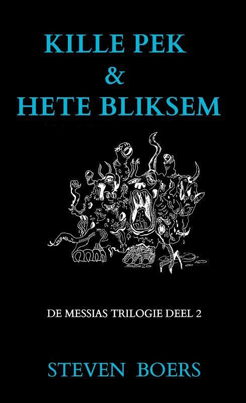 Foto van Kille pek & hete bliksem - steven boers - paperback (9789464186888)