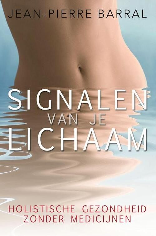 Foto van Signalen van je lichaam - jean-pierre barral - ebook (9789020209525)