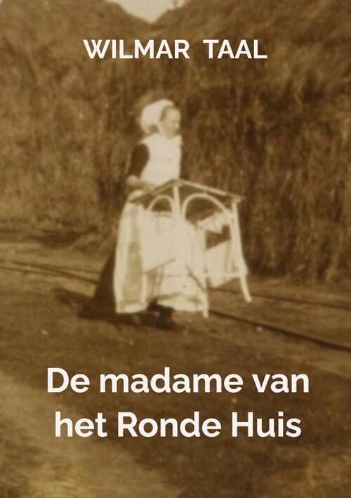 Foto van De madame van het ronde huis - wilmar taal - paperback (9789464657241)