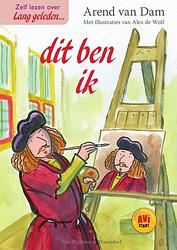 Foto van Dit ben ik - arend van dam - ebook (9789000352838)