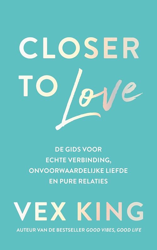 Foto van Closer to love - vex king - ebook