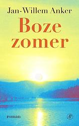 Foto van Boze zomer - jan-willem anker - paperback (9789029547451)