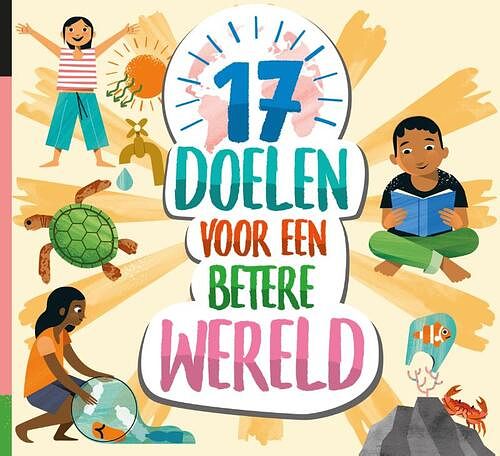 Foto van 17 doelen voor een betere wereld - louise spilsbury - hardcover (9789086647255)