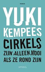 Foto van Cirkels zijn alleen mooi als ze rond zijn - yuki kempees - ebook (9789044625097)