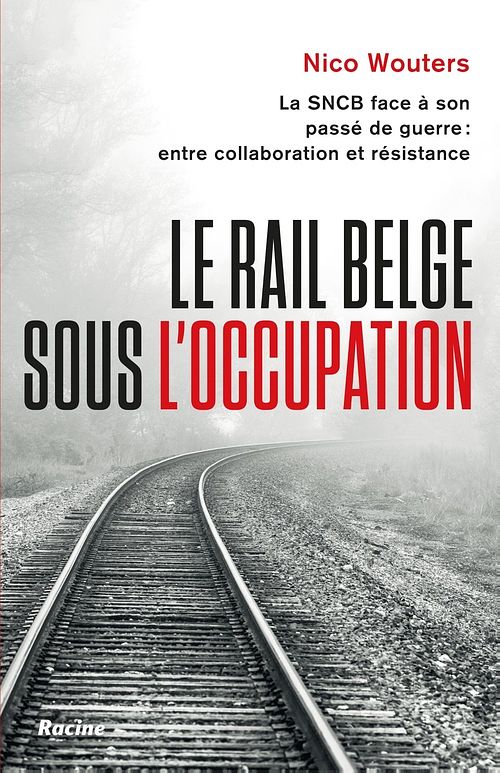 Foto van Le rail belge sous l'occupation - nico wouters - ebook