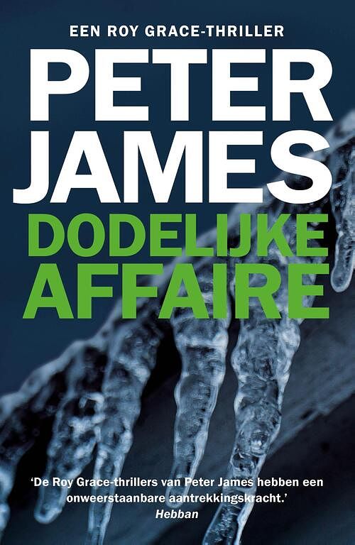 Foto van Dodelijke affaire - peter james - paperback (9789026163739)