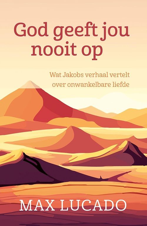 Foto van God geeft jou nooit op - max lucado - ebook