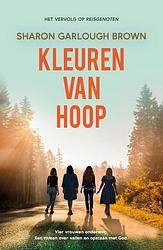 Foto van Reisgenoten 2 - kleuren van hoop - sharon garlough brown - paperback (9789029733731)