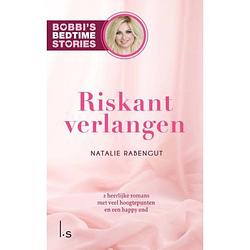 Foto van Riskant verlangen & gevaarlijk dichtbij - bobbi's