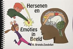 Foto van Hersenen en emoties in beeld - w. brands-zandvliet - hardcover (9789461907561)