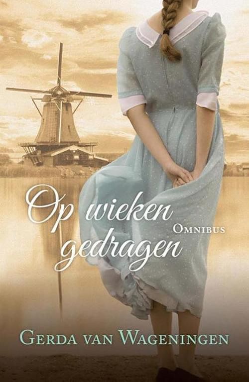 Foto van Op wieken gedragen - gerda van wageningen - ebook