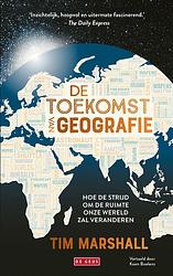 Foto van De toekomst van geografie - tim marshall - ebook