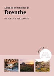 Foto van De mooiste plekjes in drenthe - marleen brekelmans - paperback (9789043929318)