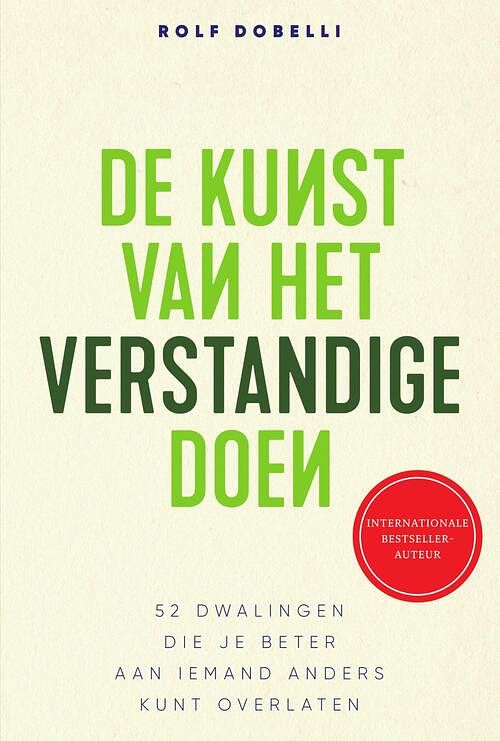 Foto van De kunst van het verstandige doen - rolf dobelli - ebook (9789000363520)