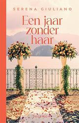 Foto van Een jaar zonder haar - serena giuliano - ebook