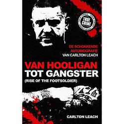 Foto van Van hooligan tot gangster