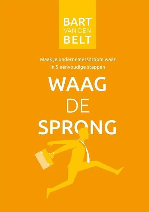 Foto van Waag de sprong - bart van den belt - paperback (9789083146577)