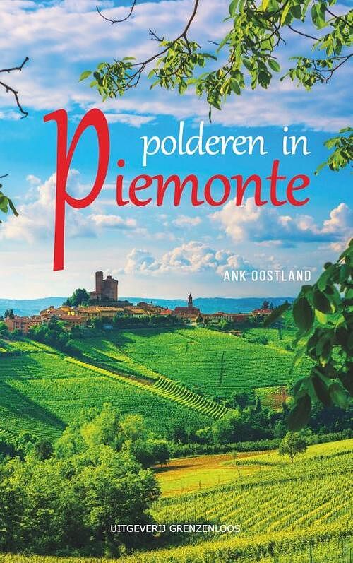 Foto van Polderen in piemonte - ank oostland - paperback (9789461853271)