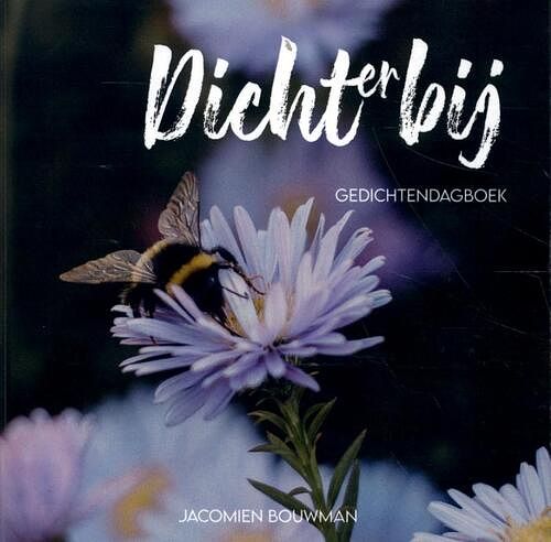 Foto van Dichterbij - jacomien bouwman - paperback (9789083176598)