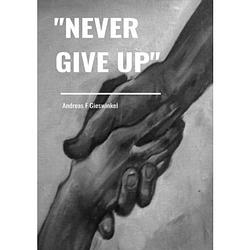 Foto van ""never give up""