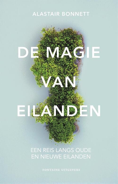 Foto van De magie van eilanden - alastair bonnett - ebook (9789464040241)