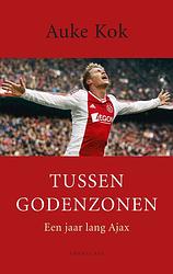 Foto van Tussen godenzonen - auke kok - ebook (9789400403772)