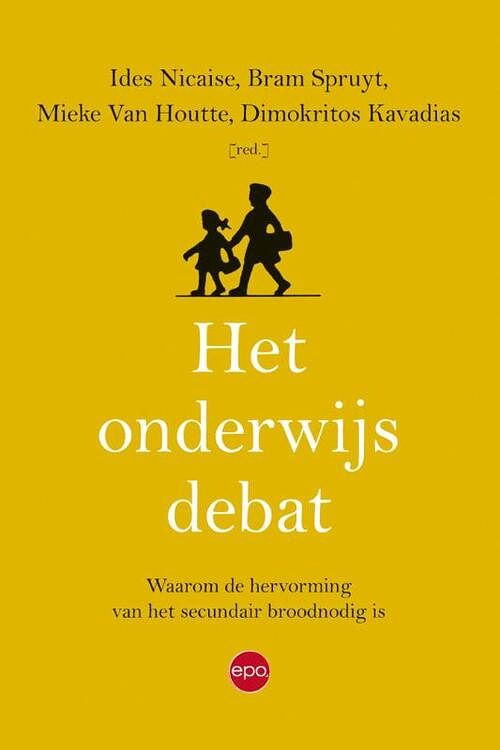 Foto van Het onderwijsdebat - bram spruyt, ides nicaise, mieke van houtte - ebook (9789491297809)