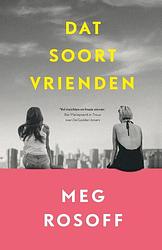 Foto van Dat soort vrienden - meg rosoff - hardcover (9789021031194)