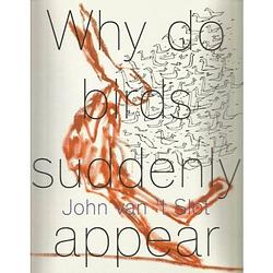 Foto van John van 'st slot - why do birds suddenly appear?