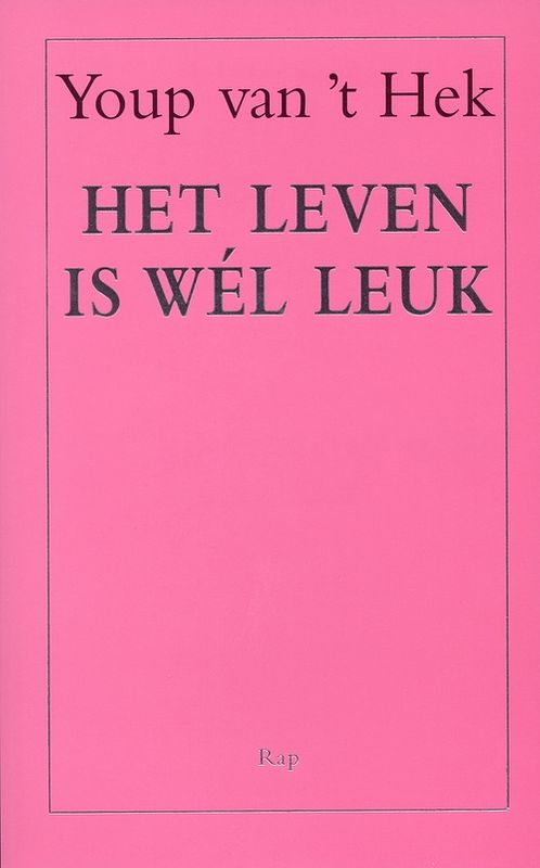 Foto van Het leven is wél leuk - youp van 'st hek - ebook (9789400402027)