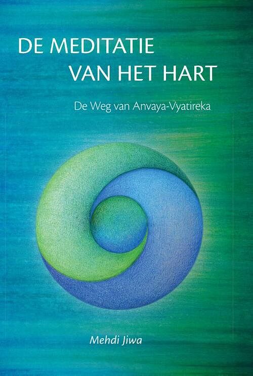 Foto van Meditatie van het hart - mehdi jiwa - paperback (9789493288584)