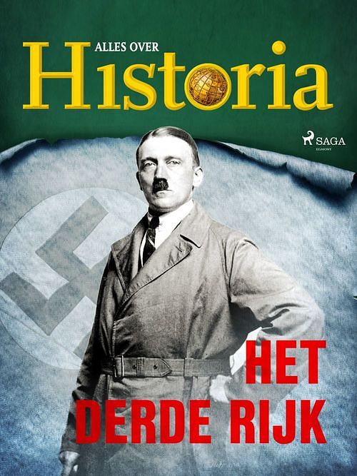 Foto van Het derde rijk - alles over historia - ebook