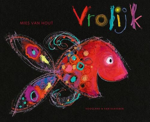 Foto van Vrolijk - mies van hout - hardcover (9789089673855)