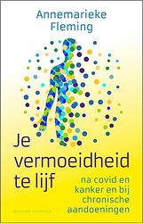 Foto van Je vermoeidheid te lijf - annemarieke fleming - ebook (9789464041477)