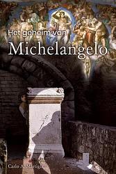 Foto van Het geheim van michelangelo - carlo a. martigli - paperback (9789492197047)