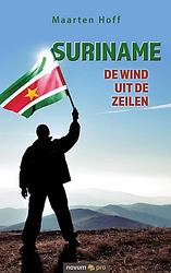Foto van Suriname - de wind uit de zeilen - maarten hoff - paperback (9783991074526)