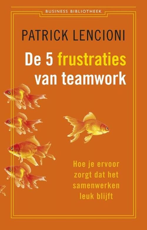 Foto van De vijf frustraties van teamwork - patrick lencioni - ebook (9789047005728)