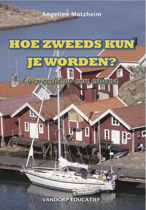 Foto van Hoe zweeds kun je worden? - angelien motzheim - ebook (9789077698952)