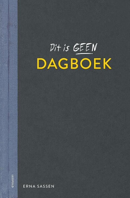 Foto van Dit is geen dagboek - erna sassen - paperback (9789025885090)