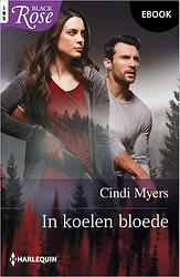 Foto van In koelen bloede - cindi myers - ebook