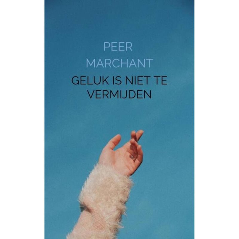 Foto van Geluk is niet te vermijden