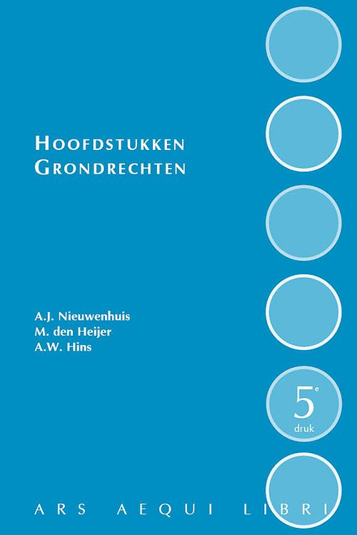 Foto van Hoofdstukken grondrechten - aernout nieuwenhuis, maarten den heijer - hardcover (9789493199217)