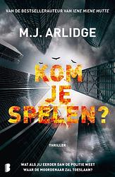 Foto van Kom je spelen? - m.j. arlidge - ebook (9789402311167)