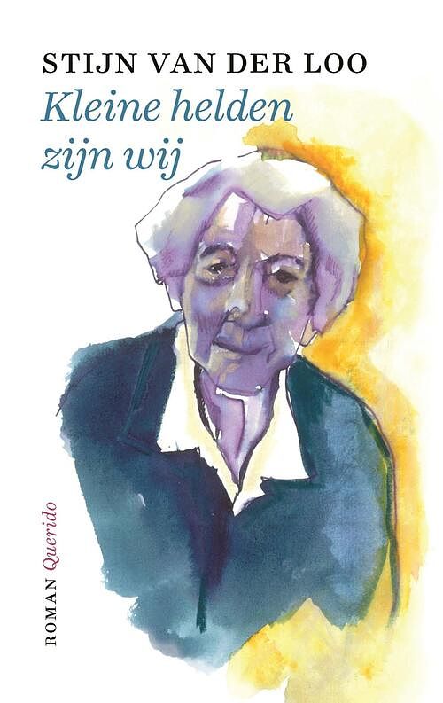 Foto van Kleine helden zijn wij - stijn van der loo - ebook (9789021457772)