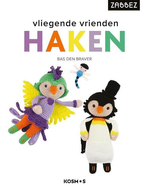 Foto van Vliegende vrienden haken - bas den braver - paperback (9789043924542)