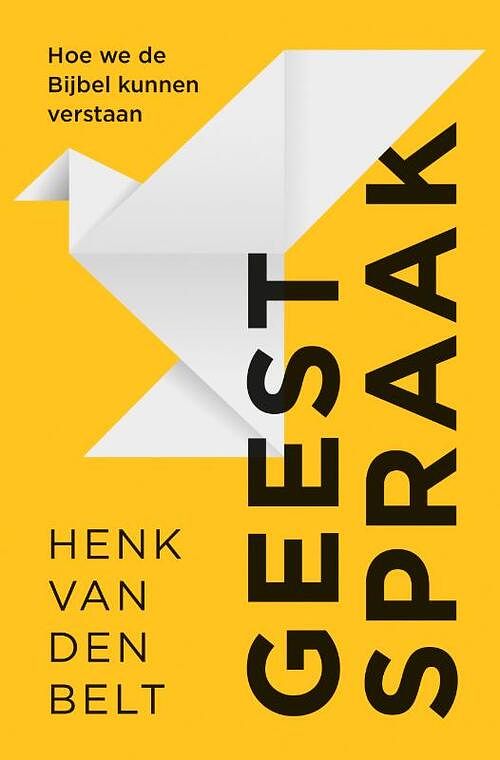 Foto van Geestspraak - henk van den belt - paperback (9789043540247)