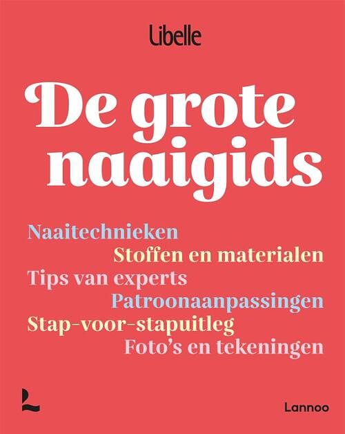 Foto van De grote naaigids - libelle - paperback (9789401494922)