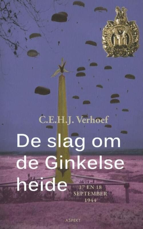 Foto van De slag om de ginkelse heide bij ede - c.e.h.j. verhoef - ebook (9789464621129)